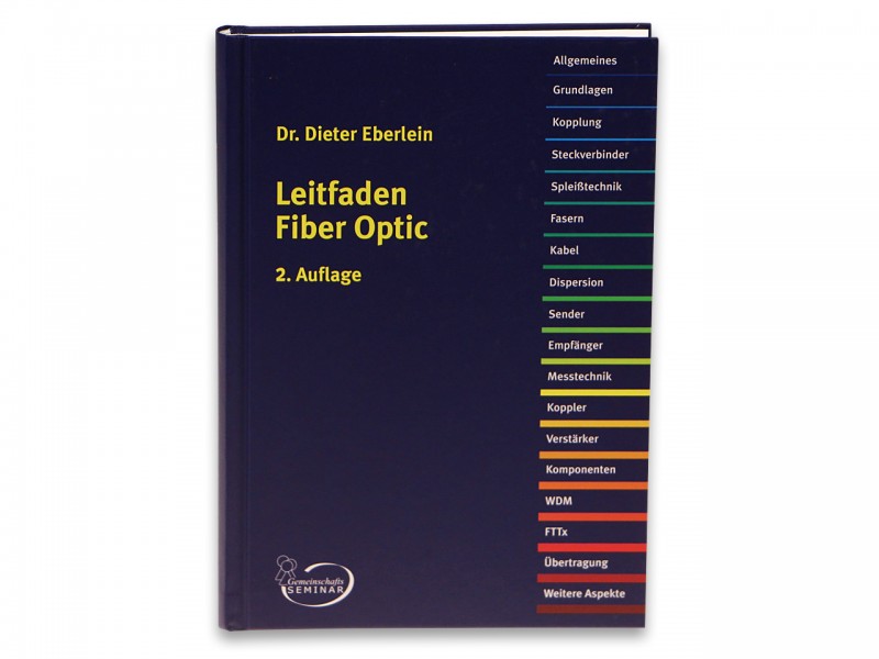 Dr. Dieter Eberlein: Leitfaden Fiber Optic